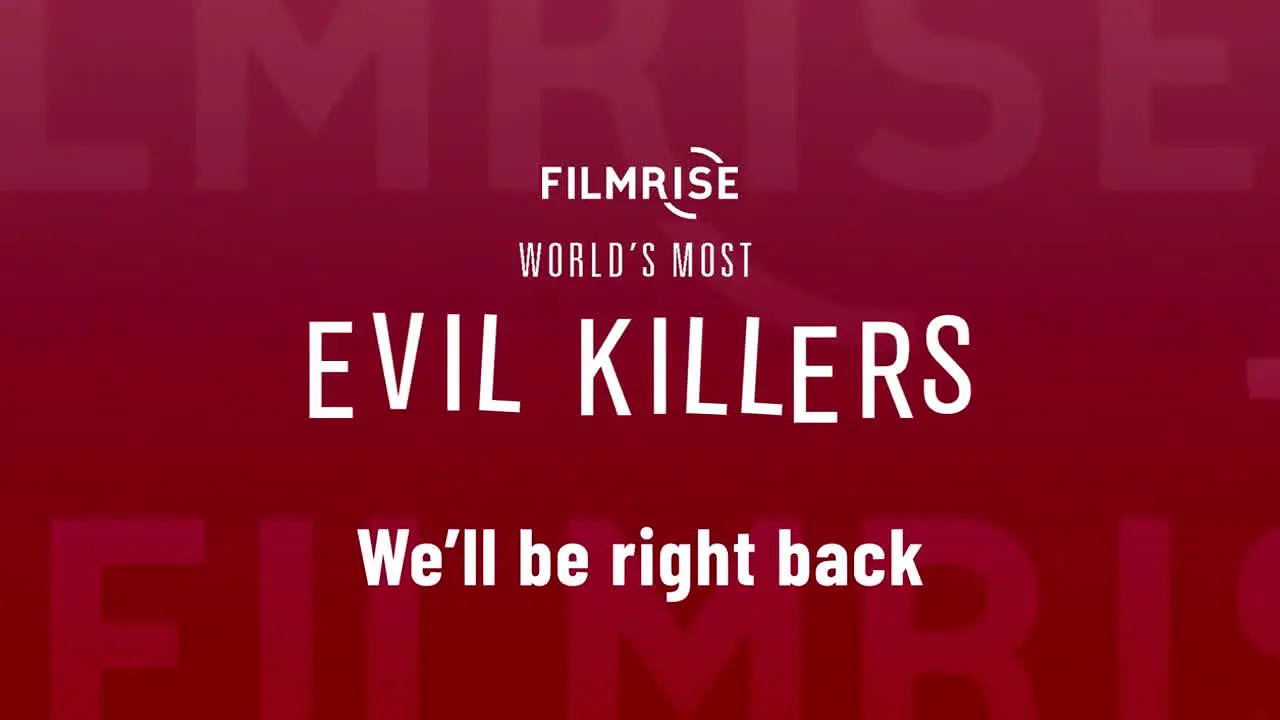 World's Most Evil Killers live