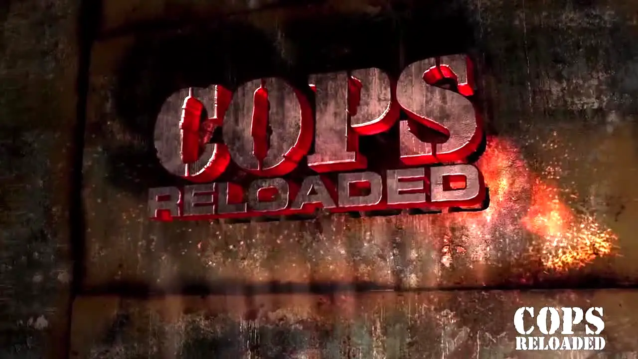 Cops Reloaded live