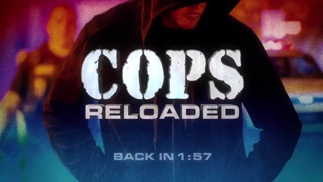 Cops Reloaded live