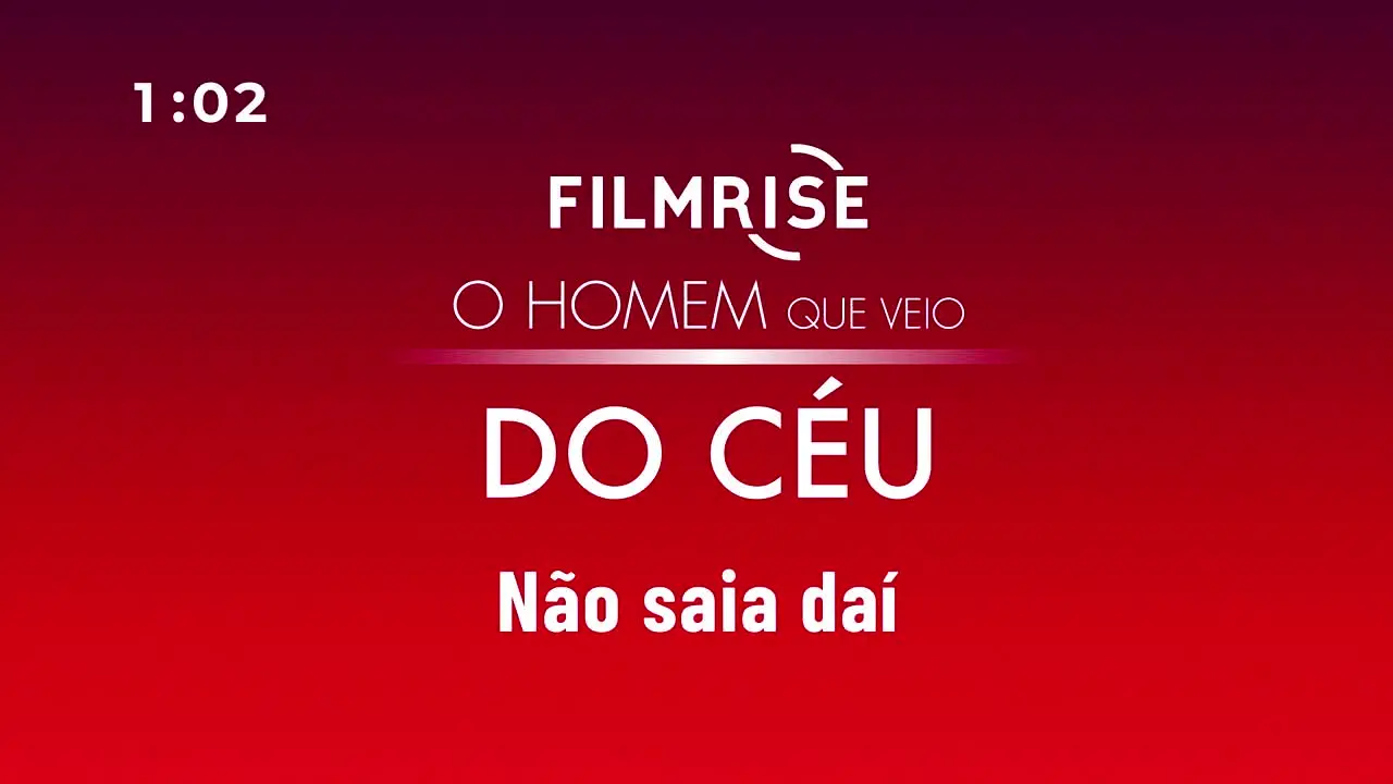 O Homem que Veio do Céu live