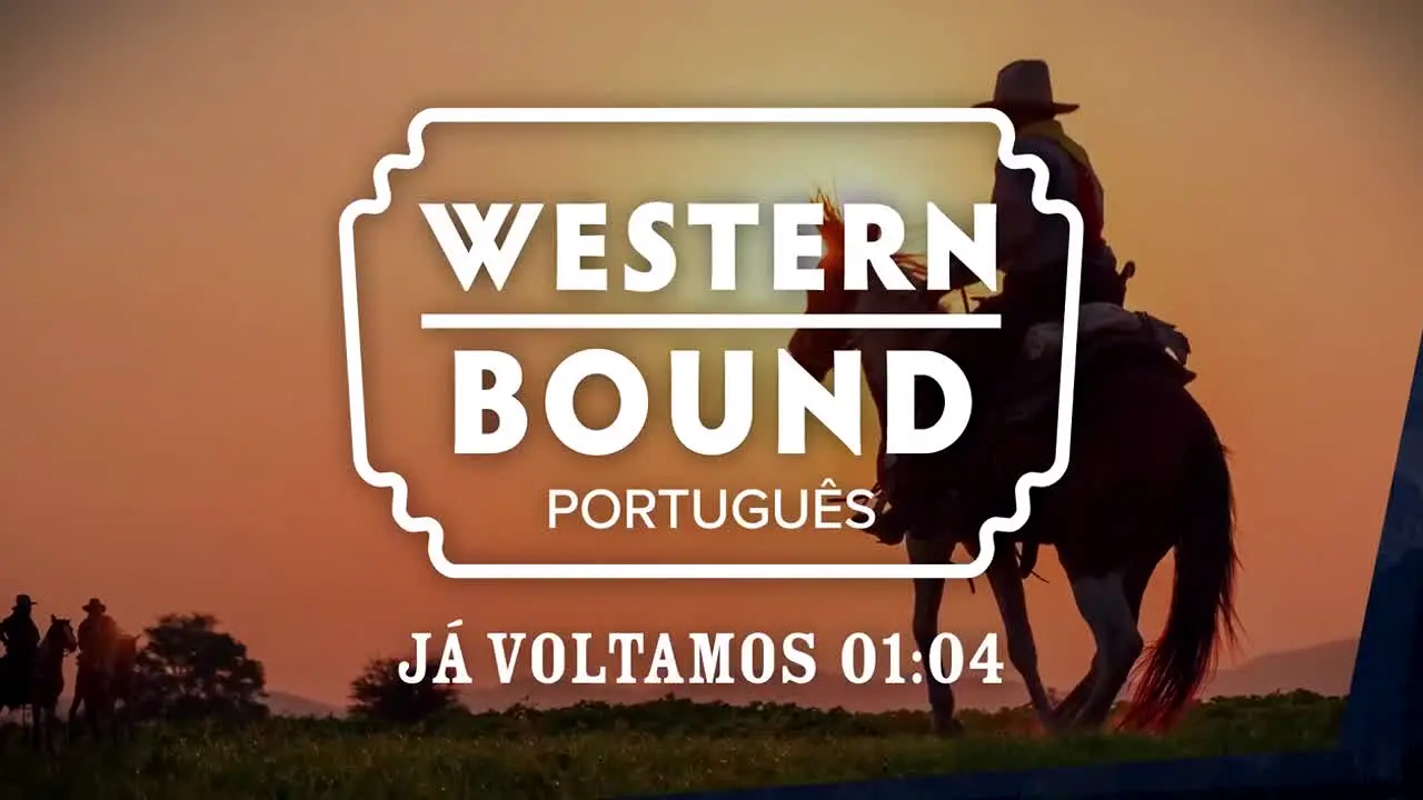 Western Bound em Portugês live
